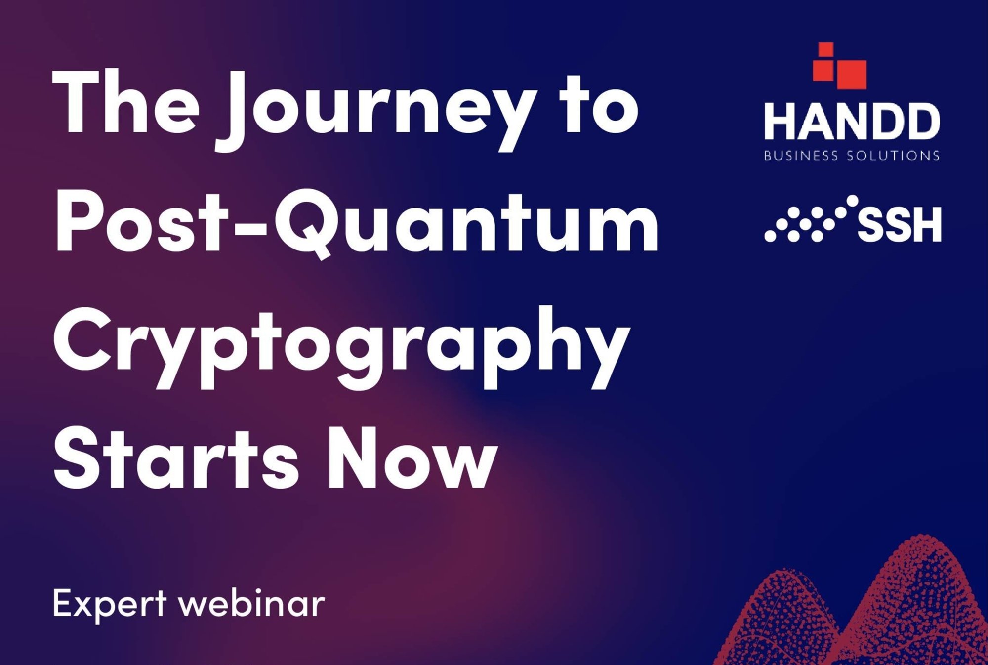 SSHxHANDD_PQC_webinar