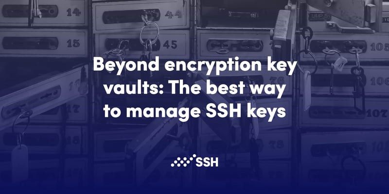 encryption key vaults, SSH key vaults, vaulting encryption keys